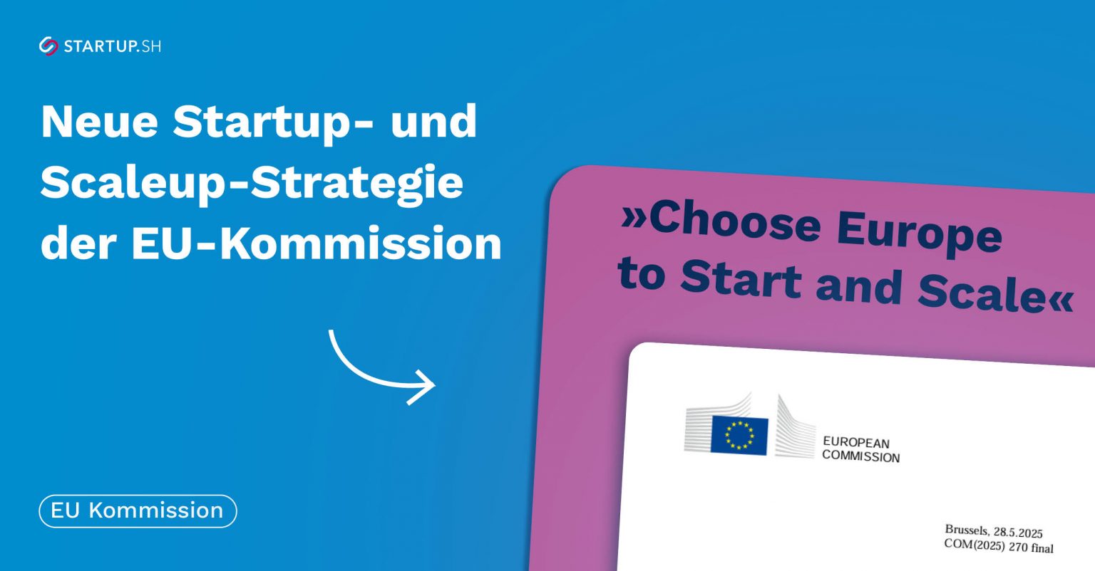 Neue Startup- und Scaleup-Strategie der EU-Kommission