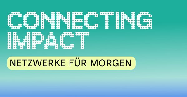 Connecting_Impact_Auftakt_Blog